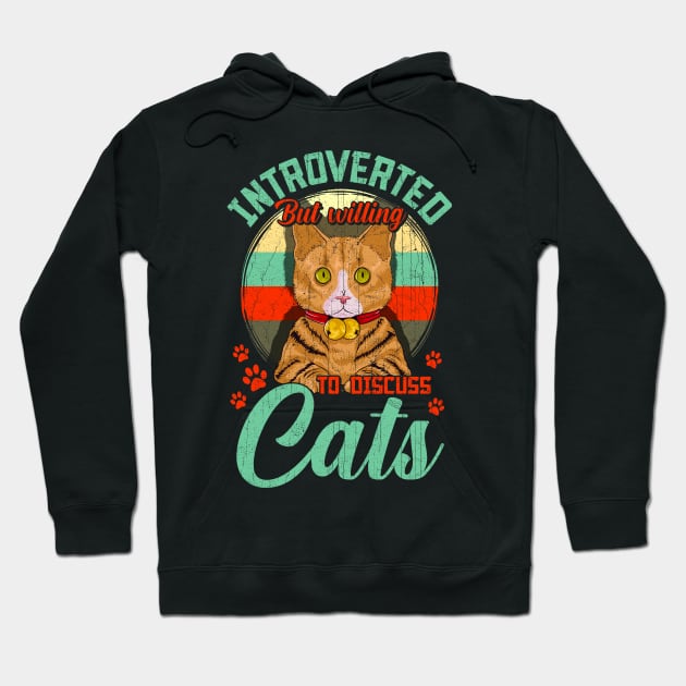 Introverted But Willing To Discuss Cats Cute Kitty Hoodie by theperfectpresents